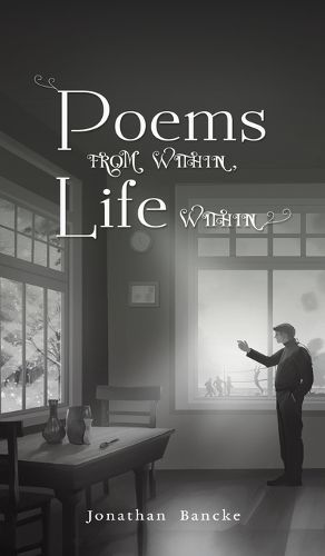 Cover image for Poems from Within, Life Within