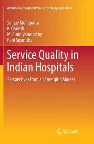 Cover image for Service Quality in Indian Hospitals: Perspectives from an Emerging Market