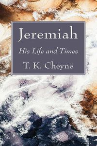 Cover image for Jeremiah: His Life and Times