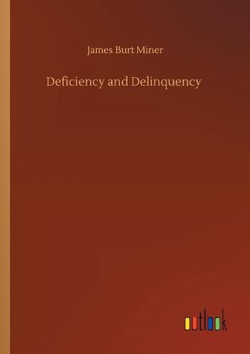 Cover image for Deficiency and Delinquency