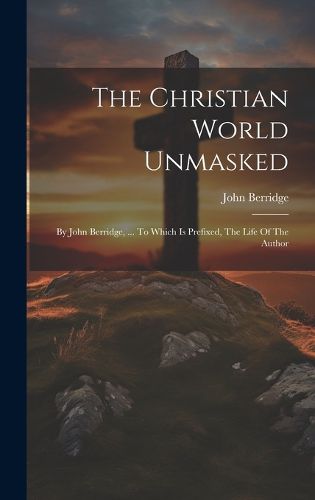 Cover image for The Christian World Unmasked