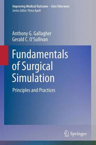 Cover image for Fundamentals of Surgical Simulation: Principles and Practice