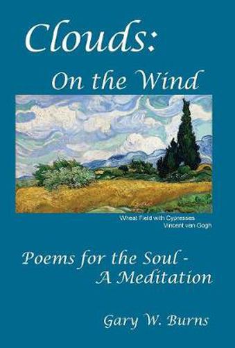 Cover image for Clouds: On the Wind - Poems for the Soul - A Meditation