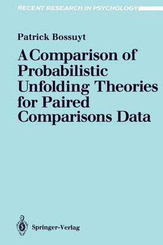 Cover image for A Comparison of Probabilistic Unfolding Theories for Paired Comparisons Data