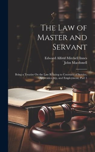 Cover image for The Law of Master and Servant