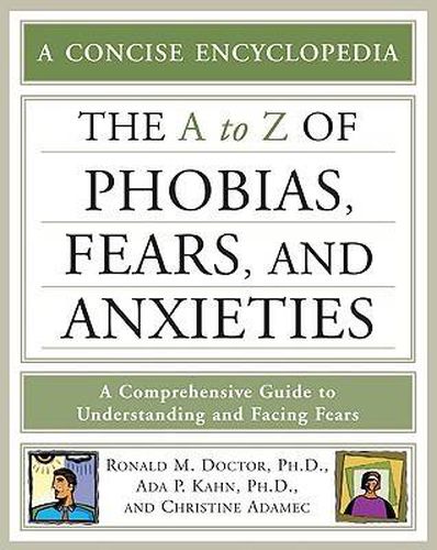 Cover image for The A to Z of Phobias, Fears, and Anxieties