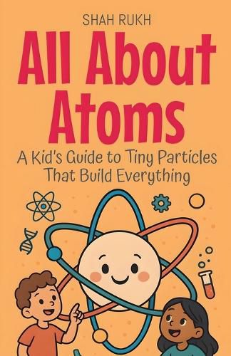 Cover image for All About Atoms