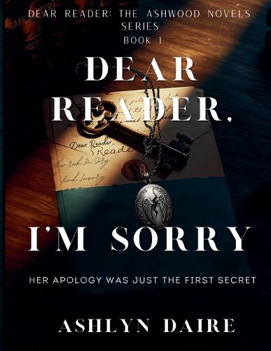 Cover image for Dear Reader, I'm Sorry
