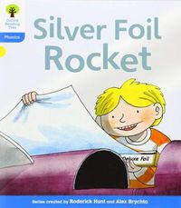 Cover image for Oxford Reading Tree: Level 3: Floppy's Phonics Fiction: The Silver Foil Rocket