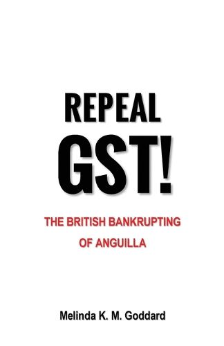 Cover image for Repeal GST!