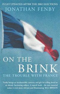 Cover image for On The Brink: The Trouble With France