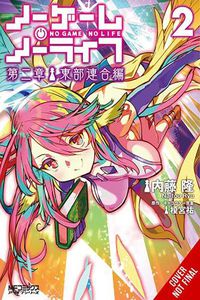 Cover image for No Game No Life Chapter 2: Eastern Union Arc, Vol. 2 (manga)