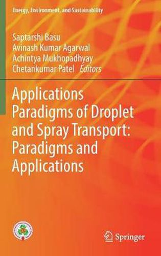 Cover image for Droplet and Spray Transport: Paradigms and Applications