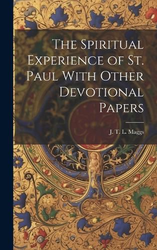 Cover image for The Spiritual Experience of St. Paul With Other Devotional Papers