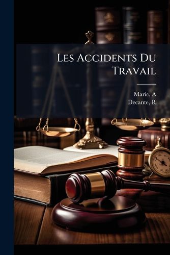 Cover image for Les Accidents Du Travail