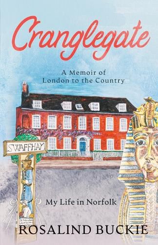Cover image for Cranglegate: A memoir of London to the Country