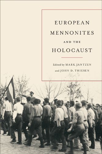 Cover image for European Mennonites and the Holocaust