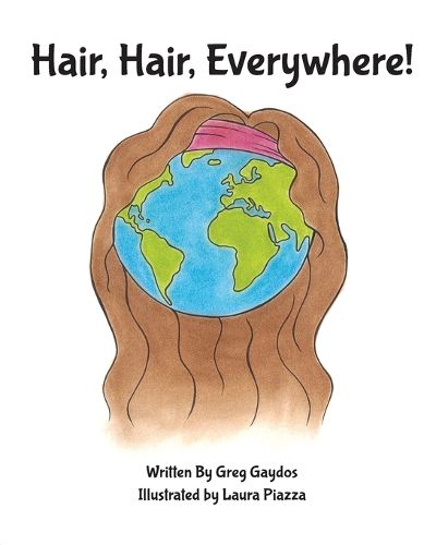 Cover image for Hair, Hair, Everywhere!