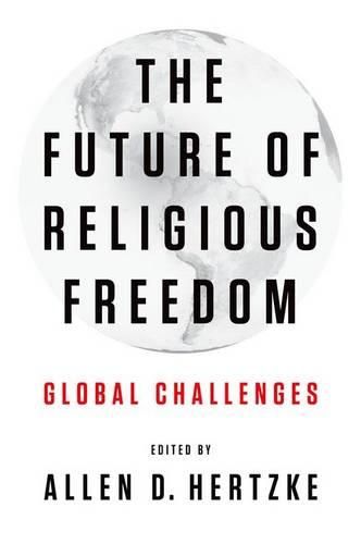 Cover image for The Future of Religious Freedom: Global Challenges