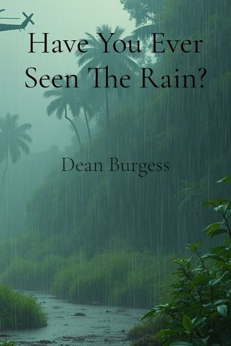 Cover image for Have You Ever Seen The Rain?