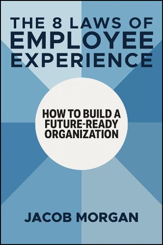 Cover image for The 8 Laws of Employee Experience