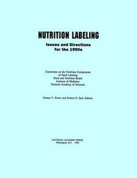 Cover image for Nutrition Labeling: Issues and Directions for the 1990's