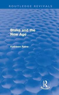 Cover image for Blake and the New Age (Routledge Revivals)
