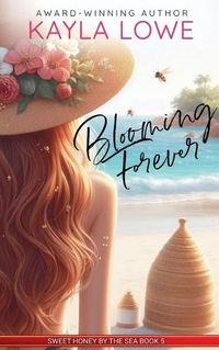 Cover image for Blooming Forever