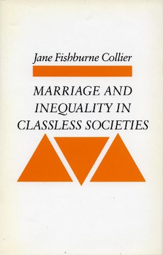 Cover image for Marriage and Inequality in Classless Societies