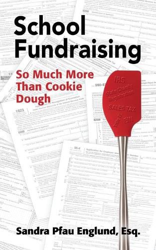 Cover image for School Fundraising: So Much More than Cookie Dough