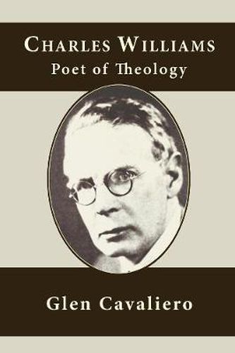 Cover image for Charles Williams: Poet of Theology