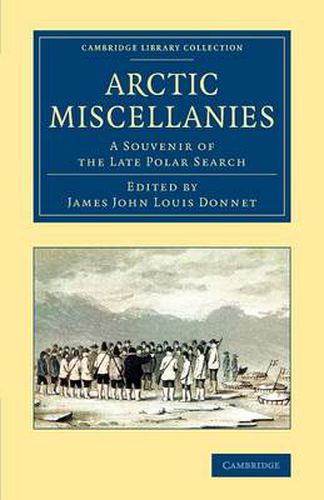 Cover image for Arctic Miscellanies: A Souvenir of the Late Polar Search