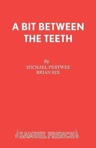 Cover image for A Bit Between the Teeth