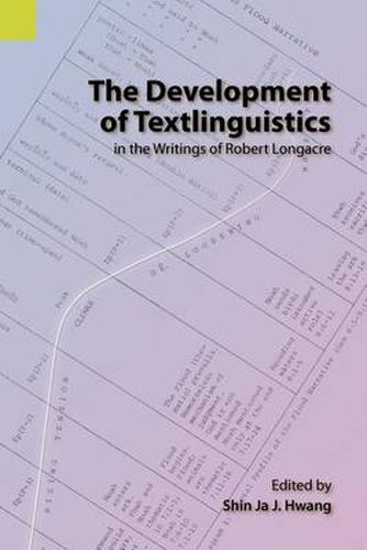 Cover image for The Development of Textlinguistics in the Writings of Robert Longacre