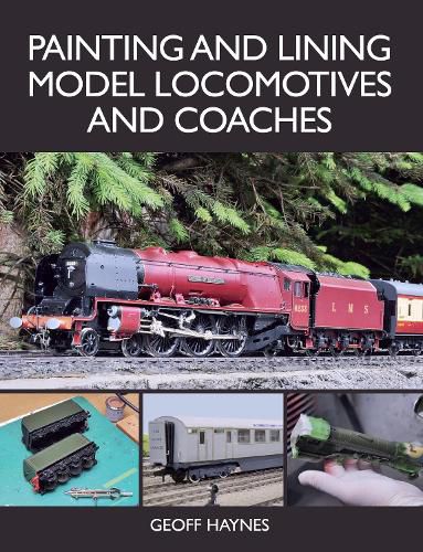 Cover image for Painting and Lining Model Locomotives and Coaches