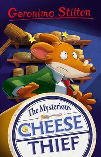 Cover image for Geronimo Stilton: The Mysterious Cheese Thief
