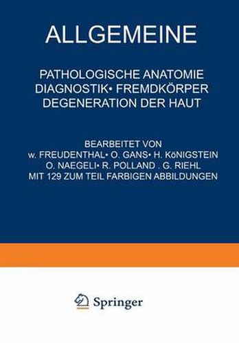 Cover image for Allgemeine Pathologische Anatomie Diagnostik - Fremdkoerper Degeneration Der Haut
