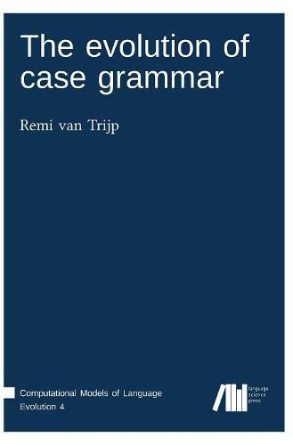 Cover image for The evolution of case grammar