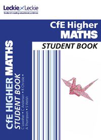 Cover image for Higher Maths Student Book: For Curriculum for Excellence Sqa Exams
