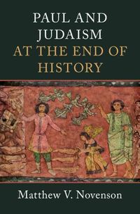 Cover image for Paul and Judaism at the End of History