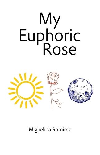 Cover image for My Euphoric Rose
