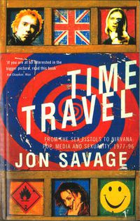 Cover image for Time Travel: From the Sex Pistols to Nirvana - Pop, Media and Sexuality, 1977-96