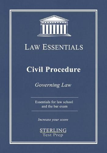 Cover image for Civil Procedure, Law Essentials: Governing Law for Law School and Bar Exam Prep