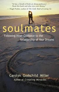 Cover image for Soulmates: Following Inner Guidance to the Relationship of Your Dreams