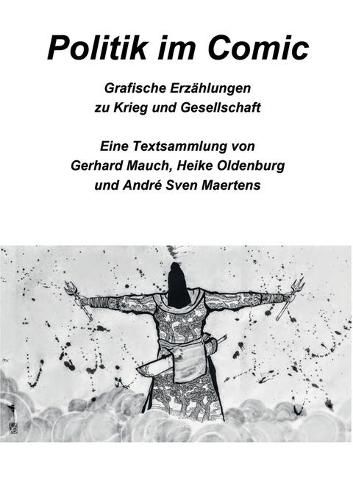 Cover image for Politik im Comic: Grafische Erzahlungen zu Krieg und Gesellschaft