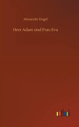 Herr Adam und Frau Eva