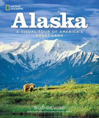 Cover image for Alaska: A Visual Tour of America's Great Land