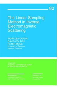 Cover image for The Linear Sampling Method in Inverse Electromagnetic Scattering