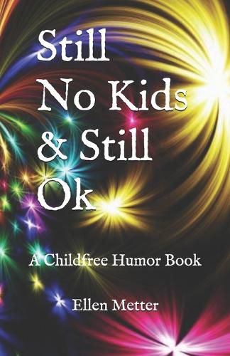 Cover image for Still No Kids & Still Ok