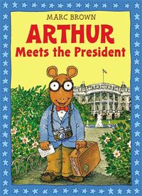 Cover image for Arthur Meets The President